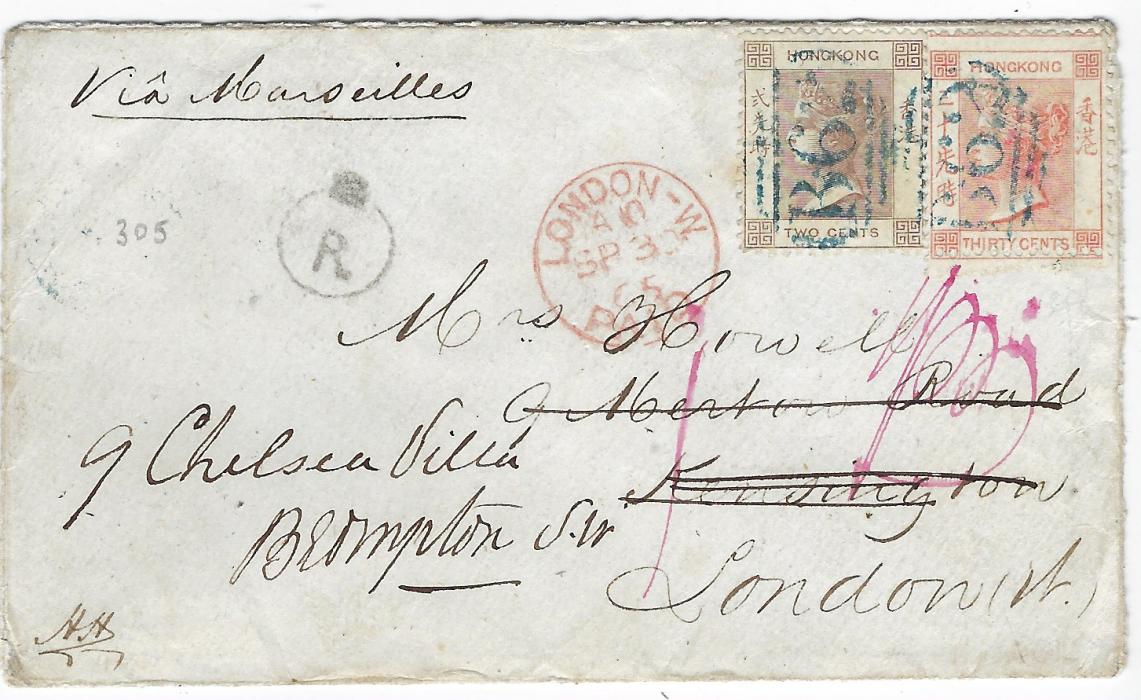 Hong Kong 1865 (Aug 11) envelope to Kensington, London endorsed “Via Marseilles” franked 2c. and 30c. each with blue ‘B62’ obliterator, London W Paid cds , the envelope being redirected from there without further charge and small crown over ‘R’ inspectors handstamp to confirm this, reverse with blue despatch and final London arrivals of SP 30; attractive cover.