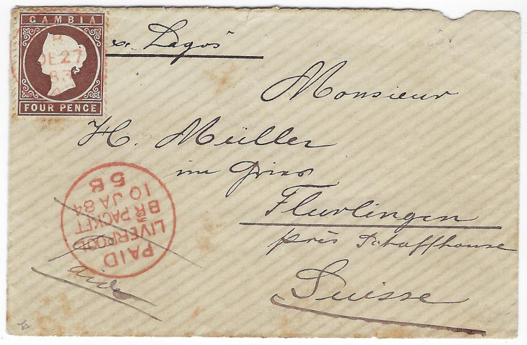 Gambia 1883 (DE 27) envelope to Flurlingen, Switzerland bearing 1880-81 4d. brown, Wmk CC upright tied red Gambia Paid index A cds, endorsed “via Lagos”, PAID/ LIVERPOOL/ BR PACKET transit of 10 Jan, arrival backstamps; some slight aging affecting top perfs and small fault to top right of envelope. Ex Besancon.