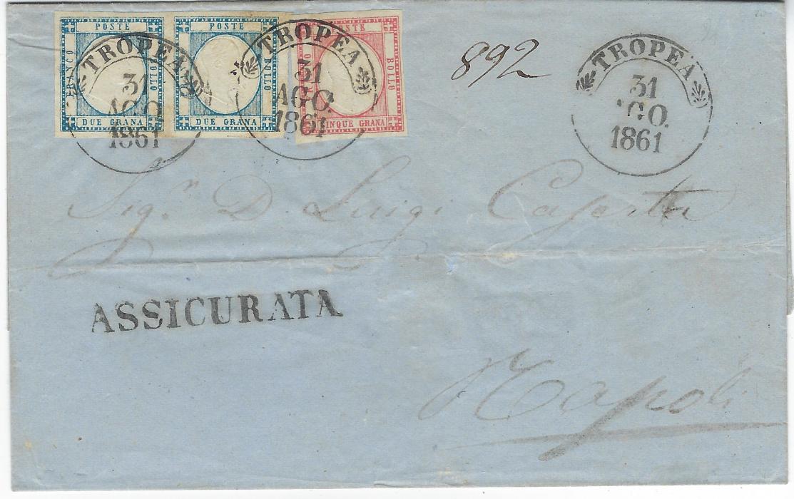 Italian States (Neapolitan Provinces) 1861 (31 Ago) outer letter sheet to Napoli franked 2gr. blue horizontal pair and 5gr. rose-carmine tied by two TROPEA date stamps, straight-line ASSICURATA handstamp below, arrival backsatmp. Very fine appearance with stamps with good to large margins and fine clear cancels, tear in backflap not detracting.