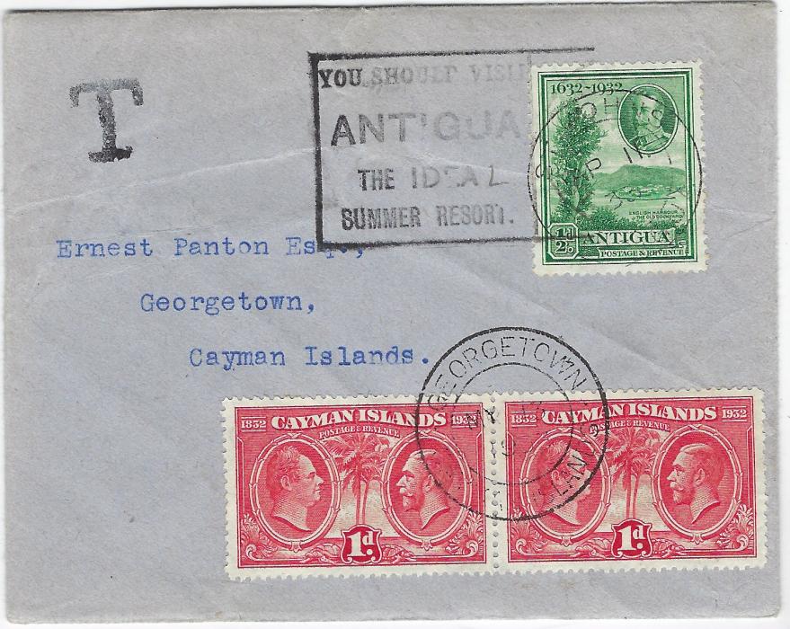 Cayman Islands 1933 (SP 11) underfranked ‘Panton’ envelope from St John’s Antigua bearing 1932 Tercentenary ½d., with good quality slogan ‘YOU SHOULD VISIT/ ANTIGUA/ THE IDEAL/ SUMMER RESORT’, handstamped ‘T’ and pair of Centenary 1d. applied and tied Georgetown cds, repeated on reverse; fine clean condition.