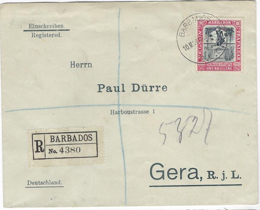 Barbados 1907 (10 MAY) registered printed envelope to Gera, Germany bearing single-franking 1/- ‘Nelson Centenary’ tied , registration etiquette at base, arrival backstamp; fine condition.