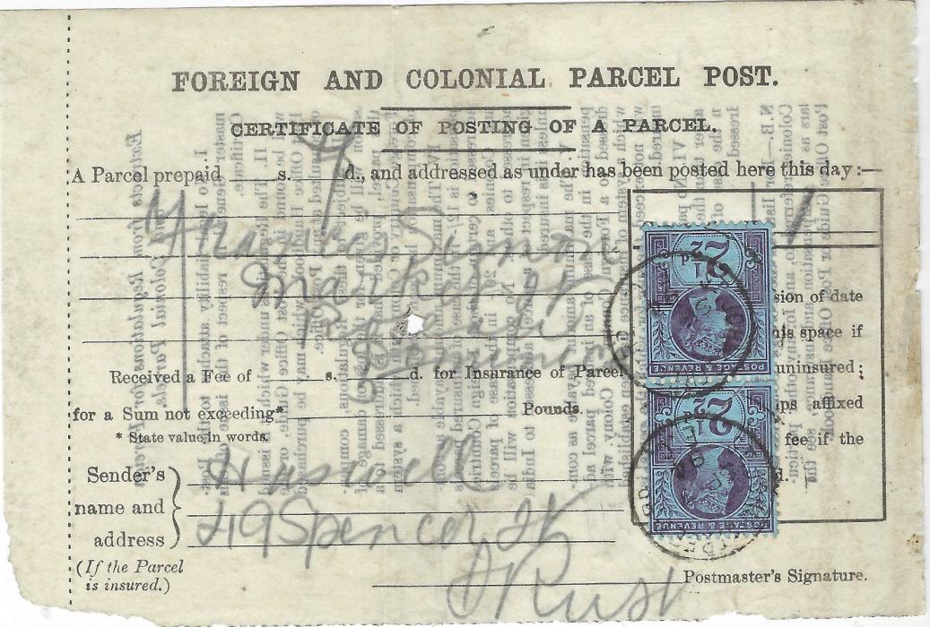 Great Britain 1894 ‘FOREIGN AND COLONIAL PARCEL POST’ certificate of posting with small central punch hole franked by vertical pair 1887-92 2½d. purple/blue Jubilee tied St John Street E.C. London cds, addressed to Roseau, Dominica; good condition for these receipts to an unusual destination.