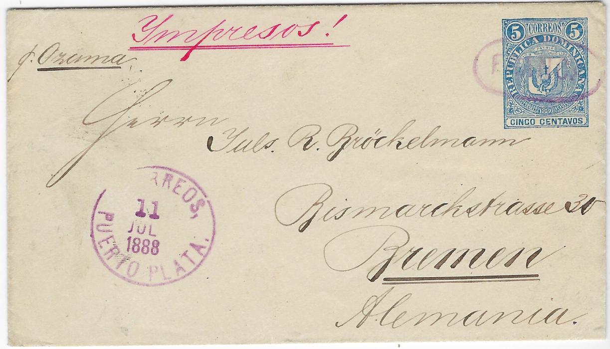 Dominican Republic 1888 5c. postal stationery envelope endorsed “Impresos”  to Bremen cancelled by oval violet FRANCA handstamp, Correos Puerto Plata cds at left, reverse with New York transit and arrival; a fine condition printed matter rate item, Ex Krug.