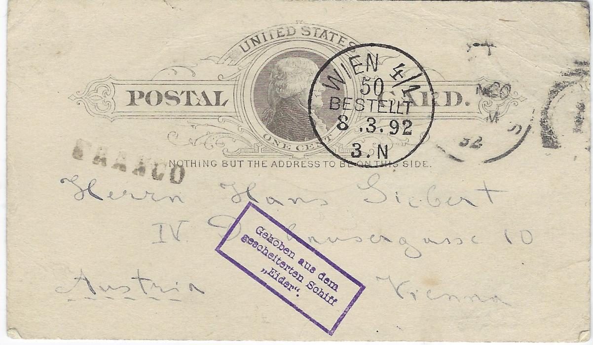 United States :  (Wreck Mail) 1892 (19/1) 1c stationery card written in Milwaukee to Vienna, Austria and carried across the Atlantic bound for Southampton and Bremen aboard the ill-fated “S.S. Eider” which was wrecked on the Atherfield Ledge off the Isle of Wight. Violet framed cachet in German ‘Gehoben aus dem/ gescheiterten Schiff/ “Eider”’ applied in England, black straight-line FRANCO applied to show that postage had been prepaid despite absence of a stamp, which had been washed off by sea water. Wien arrival cds at top. A rare example on stationery, fine appearance.