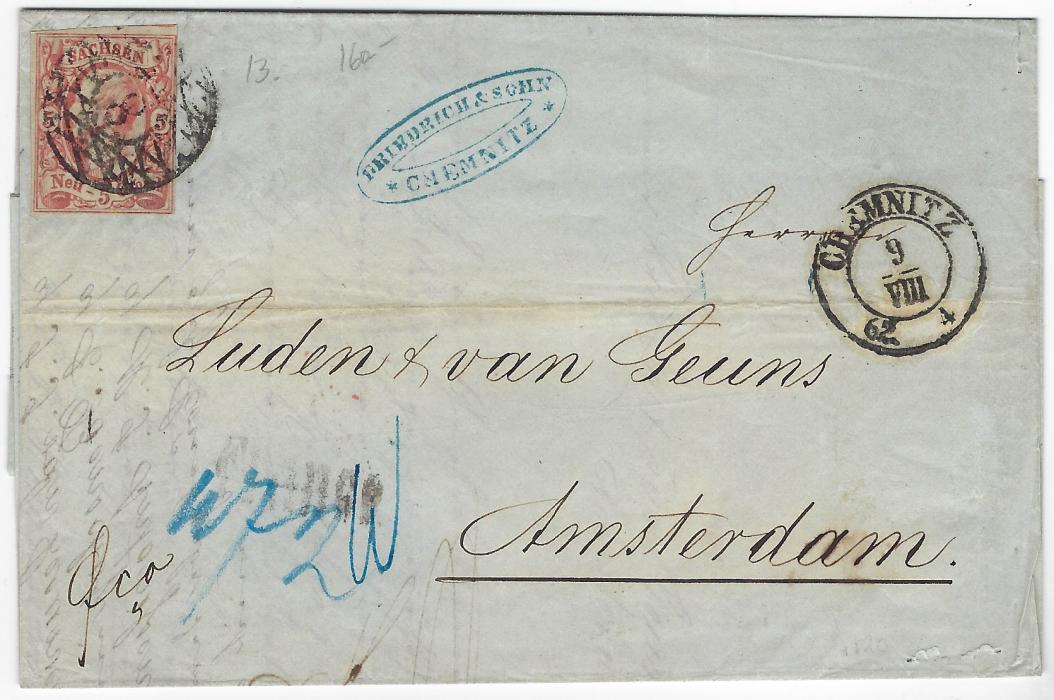 Germany (Saxony) 1862 entire to Amsterdam bearing single franking 1856 5Ngr with four close to good margins tied by ‘8’ Numeral cancel with Chemnitz cds in association at right, blue manuscript accountancy, red arrival backstamp.
