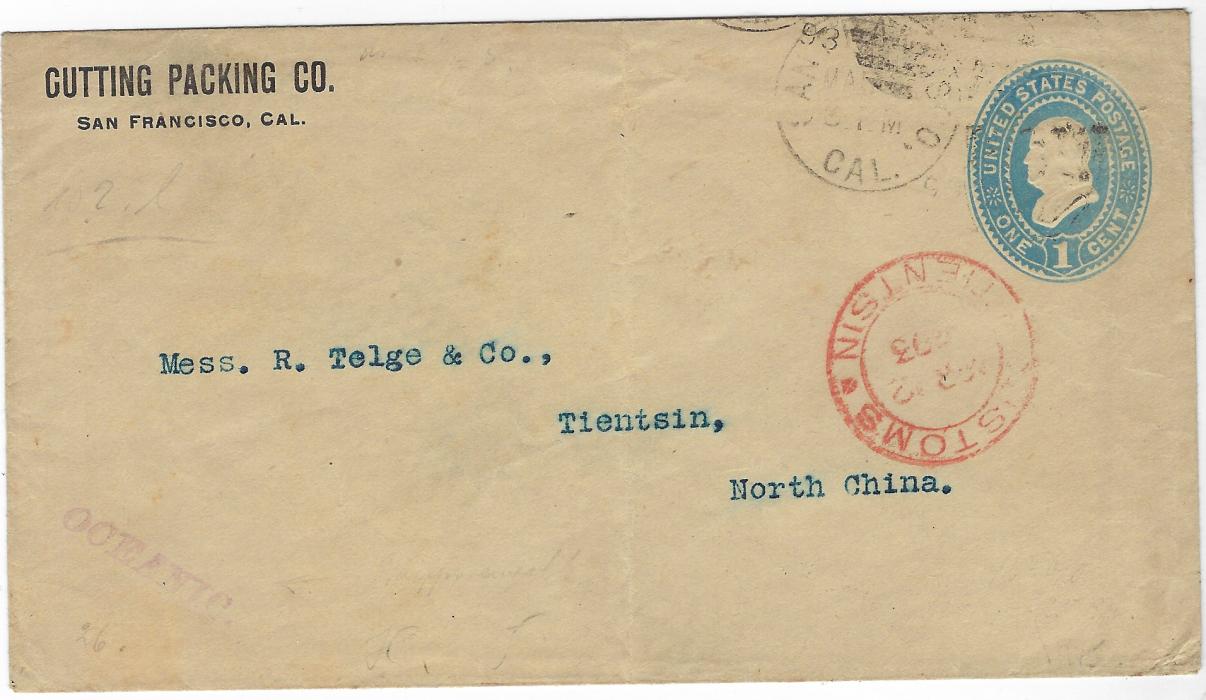 China (Incoming Mail) 1893 (Mar ?) 1c blue on amber postal stationery envelope (U296) to Tientsin from ‘CUTTING PACKING CO’ of San Francisco  to ‘Mess. R. Telge & Co.’ , duplex despatch and a largely clear strike in red CUSTOMS SHANGHAI date stamp; vertical central filing crease, a scarce printed matter rate to China with a very rare arrival.