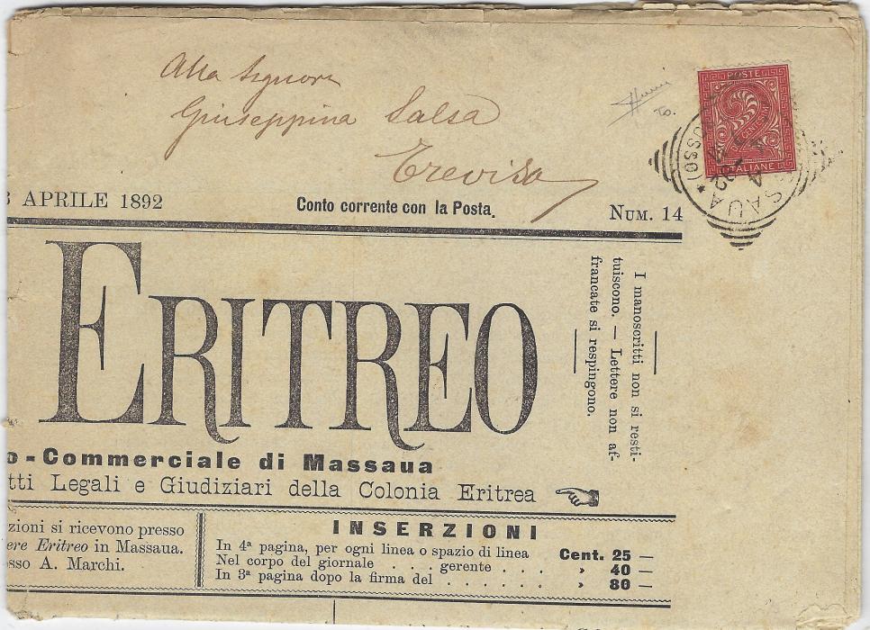 Italian Colonies (Eritrea) 1892 (April) folded ‘Corriere Eritreo’ four page newspaper addressed to Treviso bearing single franking unoverprinted 2c , tied by Massaua Eritrea cds, newspaper folded for display, signed Sorani.