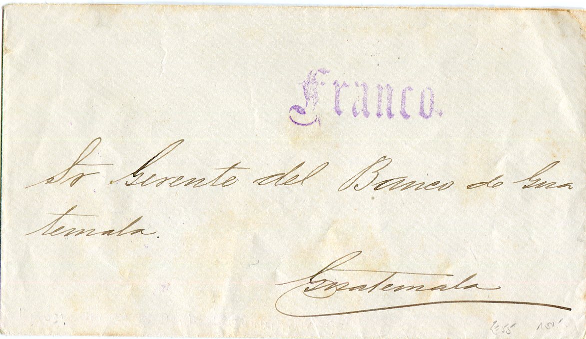 Guatemala ca 1900 Unfranked envelope hs on obverse Franco in violet with various bss incl. TEOPAN?, RECEBIDA GUATEMALA and scroll Cartero No. 11 in violet, fine 