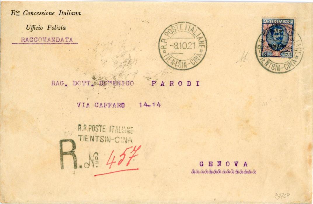 CHINA ITALIAN POST OFFICE CHINA ITALIAN POST OFFICE: 1921 (8 Oct) Registered envelope to Italy franked Italy 5L. ovpt 2
Dollari/Tientsin single franking tied by R.R. POSTE ITALIANE TIENTSIN-CINA c.d.s, repeated alongside, with additional handstamp R.R. POSTE ITALIANE/ TIENTSIN-CINA alongside with R.NO ‘457’, Genova arrival backstamps. From the Parodi correspondence. Some overall light toning. Absolute rarity. A. Diena Certificate.