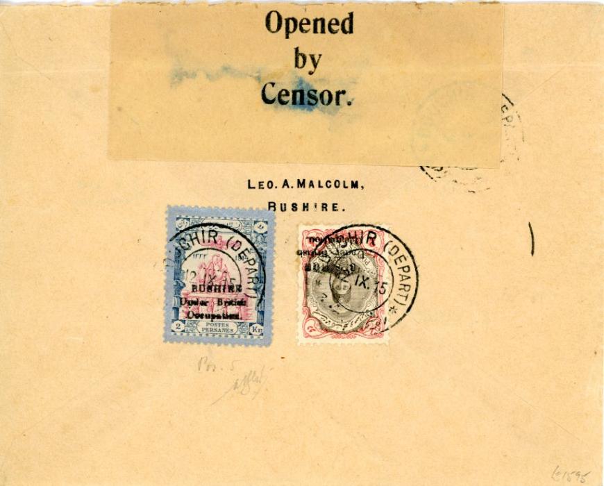 Bushire BUSHIRE BRITISH OCCUPATION: 1915 (Sept 12) Envelope to Shiraz franked on reverse rare 1915 Coronation 2kr. carmine slate and silver Wmk Ram, perf 11 x 11 1/2 + 1915 Persia Coronation optd Type 1, Dadkhah setting IV/5 (SG 25) and Aug 1915 2ch. sepia and carmine, Dadkhah setting IA/2 SG 2 - poor impression, each cancelled by BOUCHIR (DEPART) 12.IX.15 c.d.s., buff Censor label above, fine and rare. BPA Certificate (2015).