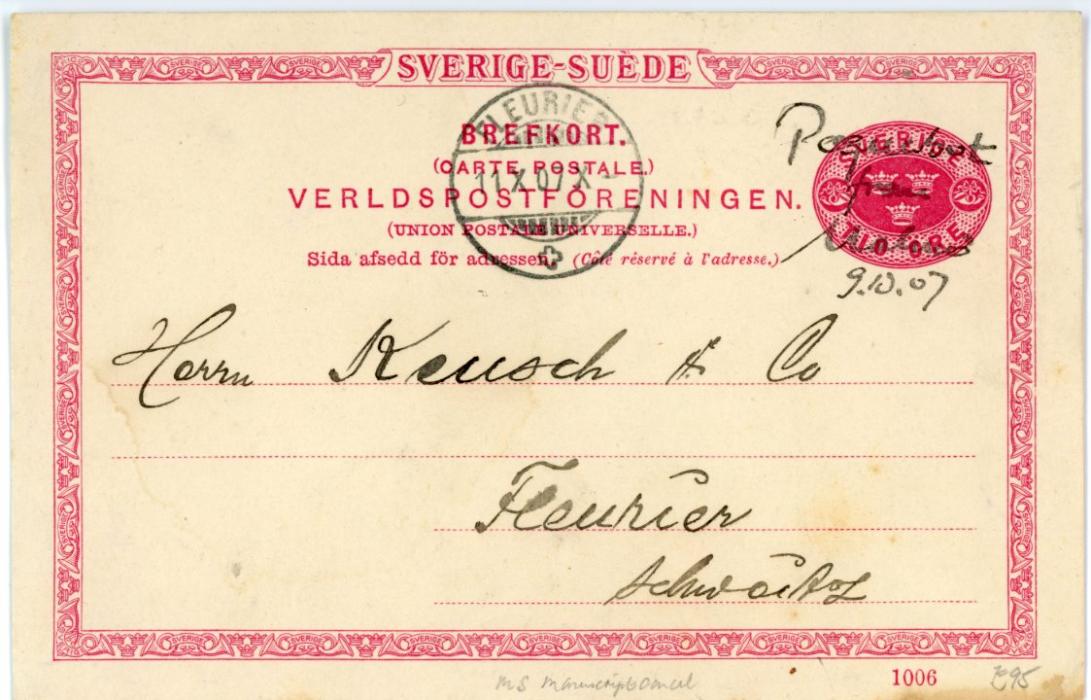 SWEDEN SWEDEN - Maritime: 1907 (9 10) 10o. postal stationery card to Switzerland cancelled with manuscript ‘Paquebot Fran Malmo’ date line Fleurier arrival alongside, fine and scarce.