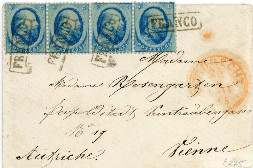 NETHERLANDS NETHERLANDS: 1865 (25 1) Envelope to Austria franked 1864 5c. blue horizontal strip of 4 (1 perf fault) tied by boxed FRANCO, red DORDRECHT dispatch, boxed EMMERICH/ DEUTZ 26 1 transit and WIEN 28 1 arrival, very fine appearance. 