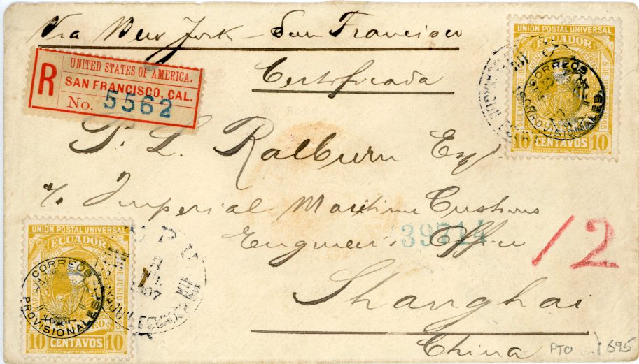 CHINA CHINA: 1897 (8 Jun) Incoming registered envelope from ECUADOR franked 1897 Liberal Party 10c. ochre (2) with ovpt tied by U.P.U Guayaquil cds’s, addressed to Shanghai via New York and San Francisco , on reverse Guayaquil registration label used to seal flap, NYeSF transit and Shanghai large dollar chop for 28, fine, highly unusual origin for incoming mail to China.