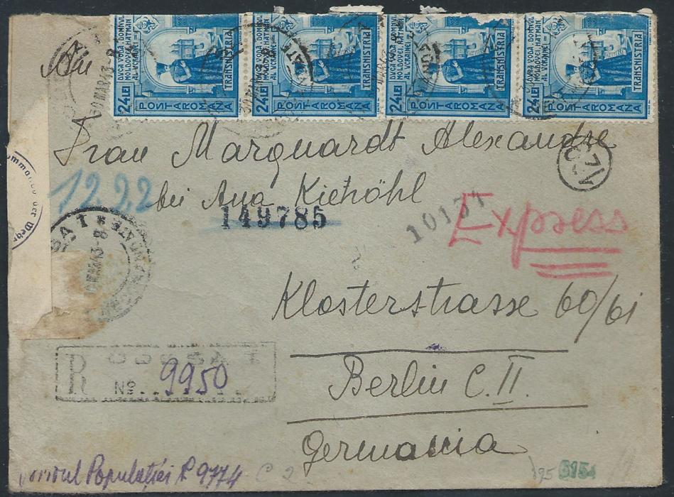 RUSSIA  – Romanian Occupation WWII                                                                                                                                                                                                                                                                                                   1943 Registered cover from Odessa to Berlin, franked with strip of four 24L (damaged at the top) Transnistria issue all tied by ODESA1*RECOMANDATA cds, provisional Odessa boxed registration handstamp alongside. Berlin arrival and censor mark & label applied on arrival.                                                                                                                                                                                                                                                                                                                                                                                                                                                                                                                                                                                                                                                                                                                                              