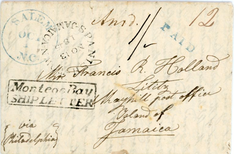JAMAICA JAMAICA: Incoming mail, 1845 (Oct 1): Long family letter from the Holland correspondence, datelined 29 September, full of domestic information from a father in Salem, North Carolina to his son, a missionary in May Hill, Jamaica, bearing blue “SALEM ‘ N.C” dispatch CDs and PAID handstamp charged manuscript 