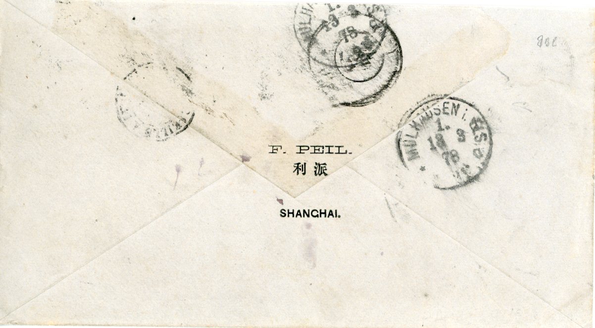 FRANCE / CHINA FRANCE / CHINA: 1878 (Fev 8) envelope to Germany imprinted F.Peil Shanghai on backflap franked Peace and Commerce 20c + 30c (2) tied by ‘gros chiffres 5104 with Shanghai cds in association, with Marseille transit and Mulhausen Els. arrival (13 3) bss, fine.
