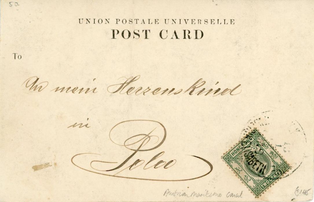 HONG KONG HONG KONG: 1905 (12 1) souvenir picture postcard of a collage of vignettes franked KEVII 2c to Pola cancelled Austrian Maritime ELIZABETH cancel, rare.