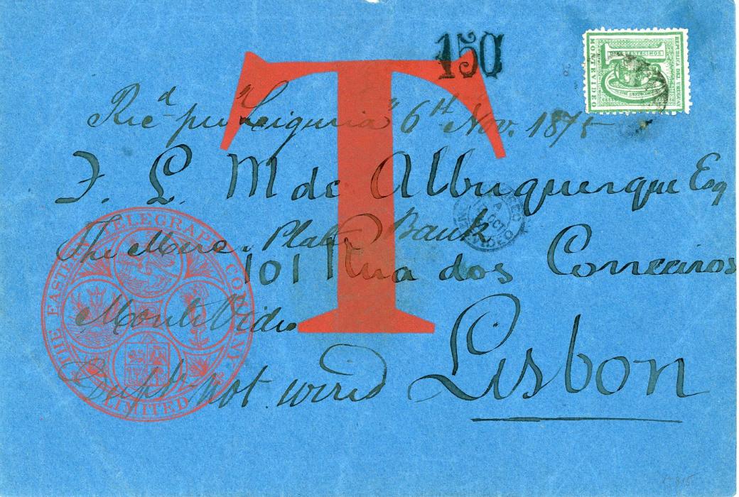 URUGUAY URUGUAY 1875 Blue telegram envelope to Portugal with large red T and Eastern Telgraph Agency Limited cachet franked 1866-76 10c green with thimble Correo Montevideo 12 Oct cds alongside, taxed 150 on arrival, some wrinkling, mostly at top, P.Transatlantico transit backstamp(Brazil), some wrinkling at top