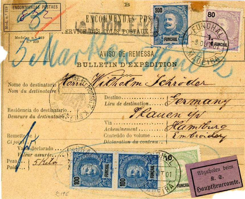 MADEIRA / FUNCHAL MADEIRA / FUNCHAL: 1901 (3 out) parcel card to Germany franked 1897 10r + 80r + 100r vertical pair + 300r tied by Funchal Madeira cds with Encommendes/Plauen 15/10 arrival, card with some peripheral faults not affecting stamps