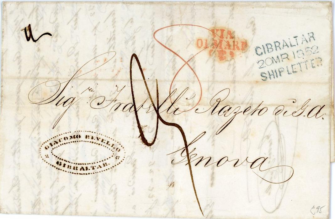 GIBRALTAR GIBRALTAR: 1852 (20 3) Folded letter to Genova with 3 line GIBRALTAR/20MR 1852/SHIP LETTER in blue, Italian maritime Via/DI MARE/E in red alongside, rated 8 in red as paid ship letter rate