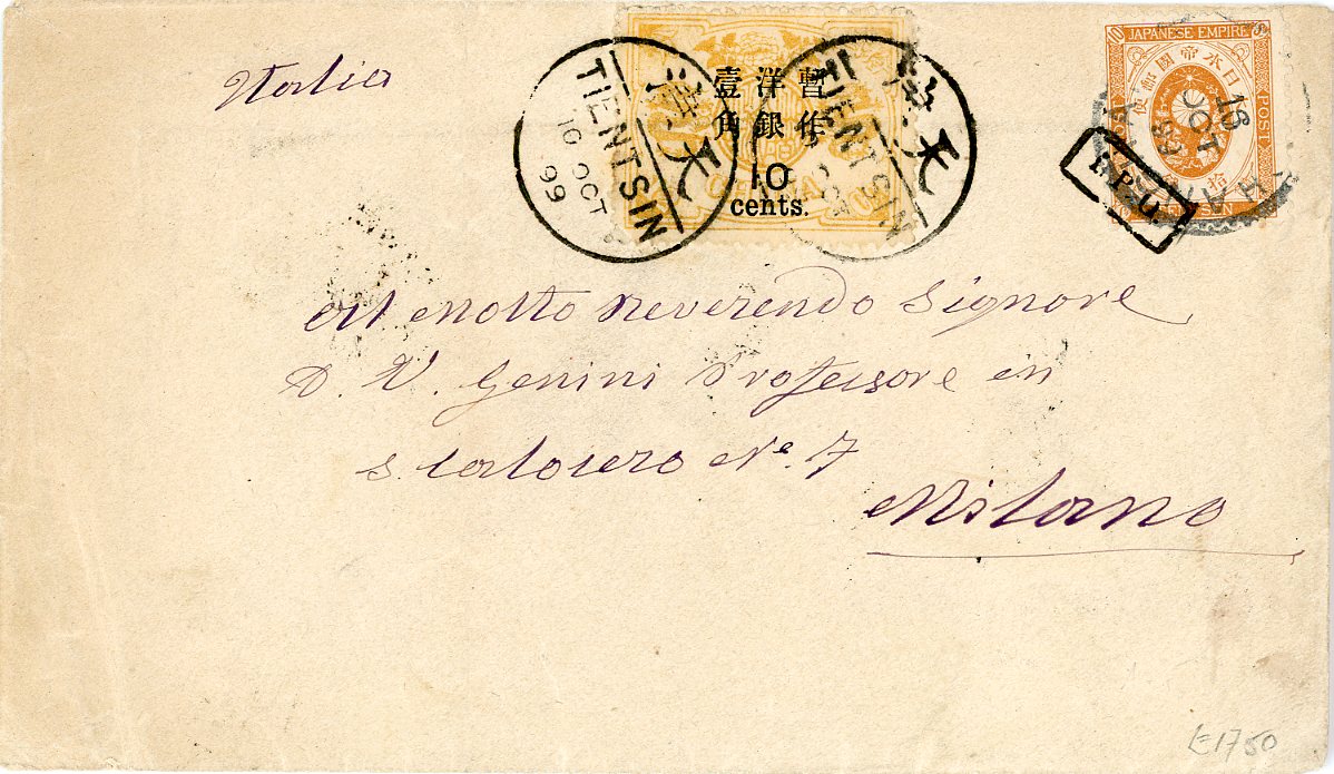 CHINA CHINA: 1899 (Oc 10) envelope to Italy franked Dowager Large Figure Wide Space 10c on 12ca tied by Tientsin bi-lingual cds and Japan Koban 10s tied by Shanghai cds and small boxed I.P.O. tieprint, routed via British P.O.Shanghai (Oc 16) and Hong Kong (Oc 20) transit bss. Ref. Mizuhara 2Huazou Jijin II vol 71 p31