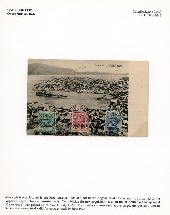 ITALIAN COLONIES ITALIAN COLONIES: CASTELROSSO 1922 (23 10) Postcard of Castelrosso to Genova franked 5c + 10c + 25c picture side all ovpt. Castelrosso with COSTELLORIZZO cds, fine. ex Kugel