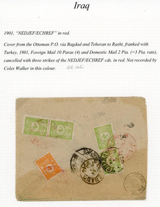 OTTOMAN IRAQ OTTOMAN IRAQ: 1901 Envelope to Persia franked Ottoman 10pa (2 vertical pairs) + 2pi orange tied by NEDJEF/ECHREF in red (not recorded by Coles & Walker in this colour), with Bagdad & Teheran transits, Recht arrival 
