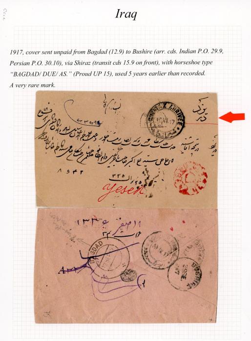 IRAQ IRAQ: 1917 (12 9) Envelope slightly reduced at sides sent unpaid from Bagdad to Bushire (arr. cds Indian P.O.29 9/Persian P.O. 30 9), via Shiraz (15 9), overlapping BAGDAD/DUE/As (Proud UP15), used 5 years earlier than recorded, very scarce