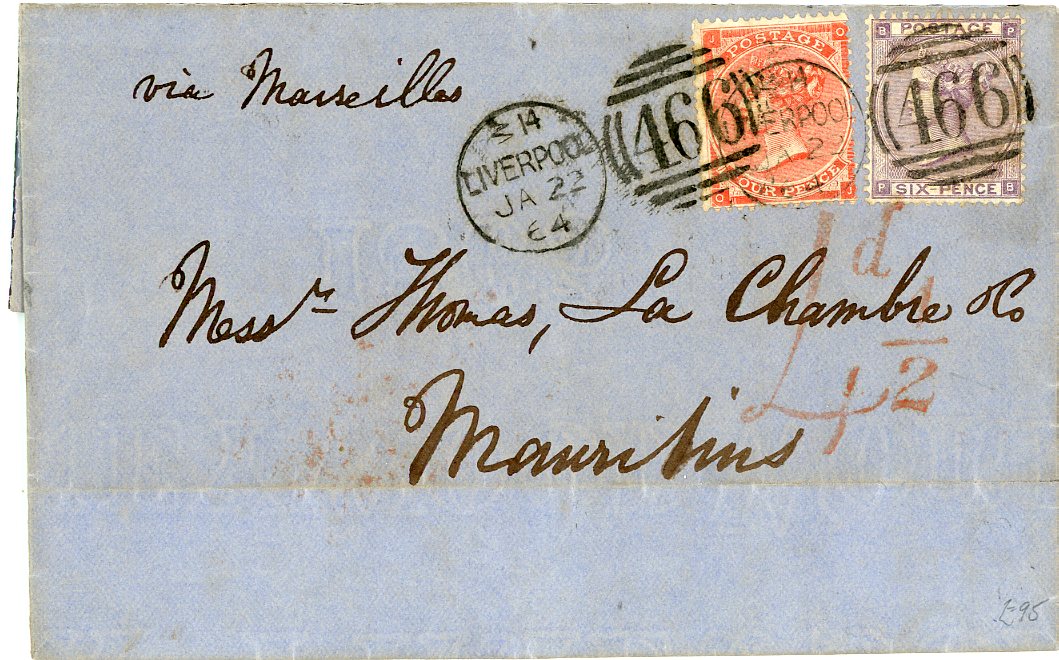 GREAT BRITAIN / MAURITIUS GREAT BRITAIN / MAURITIUS: 1864 (JA 22) entire to Mauritius franked 1862-64 4d dull red + 6d lilac tied by Liverpool duplex with arrival (Fe 23), taxed 4 1/2 hs in red on arrival, ex Thomas La Chambre, fine