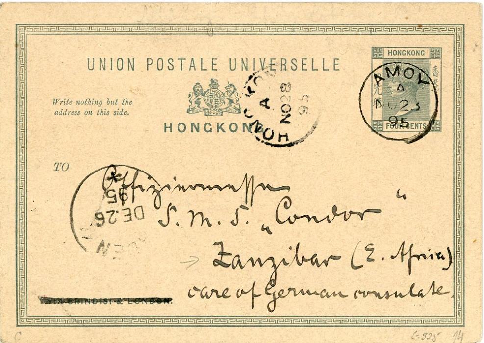 HONG KONG HONG KONG: 1895 (No 23) QV 4c grey postal card with AMOY cds, addressed to (SMS Condor), Zanzibar, c/o of German Consulate with Hong Kong No 28 transit, Aden De 26 transit with New Year Greetings in German, fine