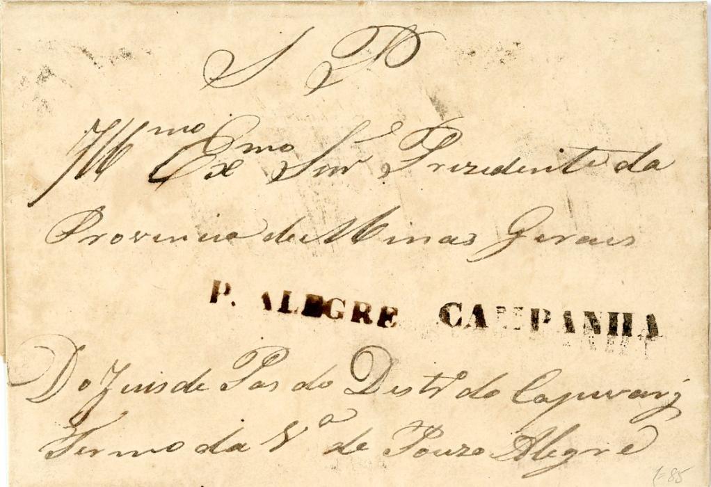 BRAZIL BRAZIL: Undated official cover to the President of the Province of Minas Gerais with straight line P.ALEGRE in dark brown & CAMPANHA in black, inner flaps a little frayed, fine appearance